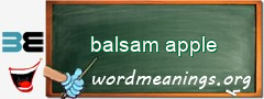 WordMeaning blackboard for balsam apple